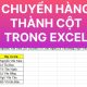 Chuyển hàng thành cột và ngược lại trong Excel