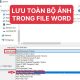 Cách lưu toàn bộ ảnh của file Word