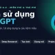 Cách sử dụng ChatGPT 2026: Hướng dẫn từ A-Z cho người mới
